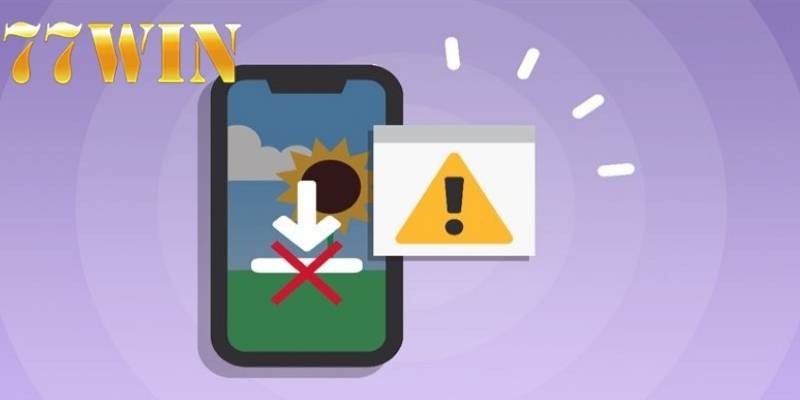 Người chơi nên tải app 77win từ nguồn chính thức